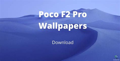 Download Poco F2 Pro Wallpapers With High Resolution