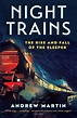 Night Trains - Andrew Martin - 9781781255605 - Allen & Unwin - Australia