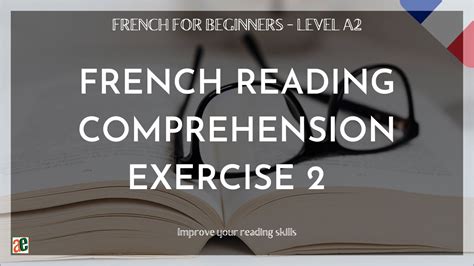 French Reading Comprehension Practice 2 A2 Level French For