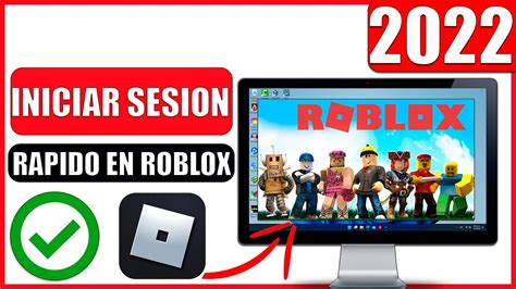 Como Iniciar Sesion Rapido En Roblox 2022 En Pc Youtube