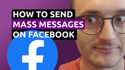 How To Send Mass Messages On Facebook Youtube