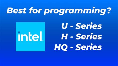 Intel U Vs H Vs HQ Series Processor Which Is Best For Programming