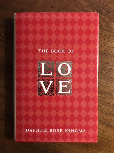 The Book Of Love Kingma Daphne Rose 9781567314854 Books