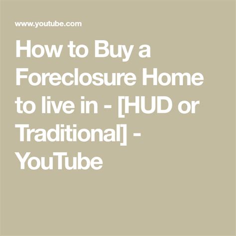 How To Buy A Foreclosure Home To Live In Hud Or Traditional