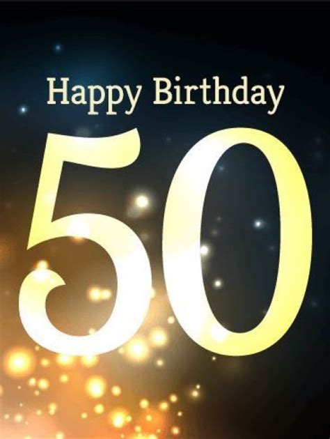 50th Birthday Card A Golden And Sparkling Card What Better Way To