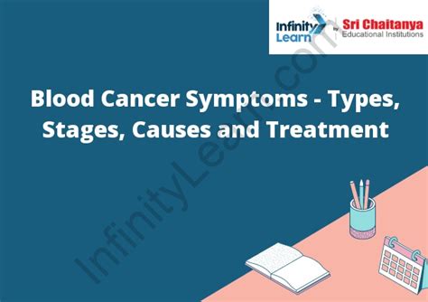 Blood Cancer Symptoms Types Stages Causes And Treatment