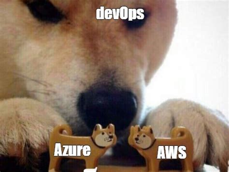 Создать мем Devops Azure Aws мем с псом ебитес мем с собакой сиба