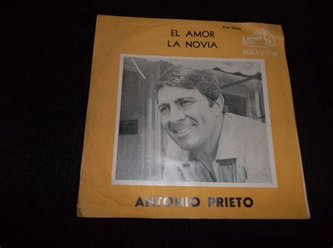 Antonio Prieto Con Orquesta José Sabre Marroquín El Amor La Novia