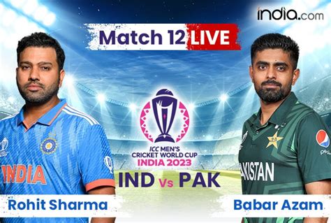 Live Report Ind Vs Pak Live Cricket Score Cwc 2023 Check Pitch