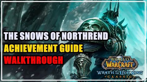 The Snows Of Northrend Achievement Guide Wow Wotlk Youtube