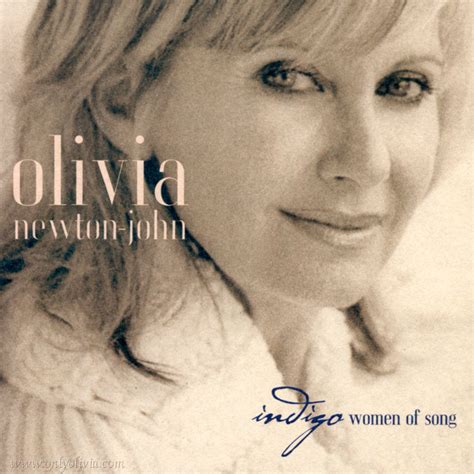 A tribute to the great women of song. Olivia Newton-John -> music -> albums -> Indigo - women of ...