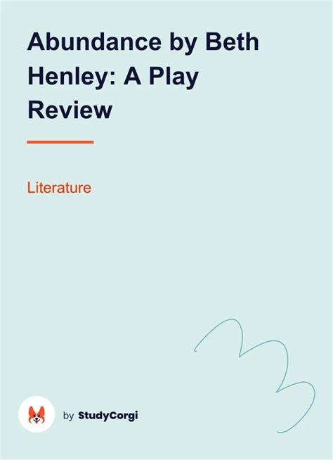 Abundance By Beth Henley A Play Review Free Essay Example