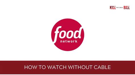 Watch Food Network Without Cable Best Streaming Services To Keep You