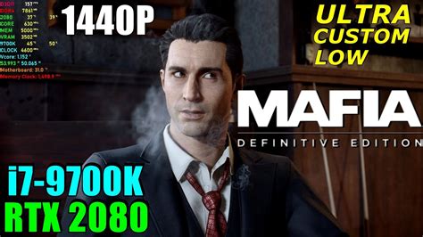 Mafia Definitive Edition Rtx 2080 And 9700k 4 6ghz Max Settings 1440p Youtube