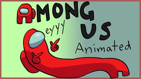 Among Us Animation Wow Its Among Us Youtube