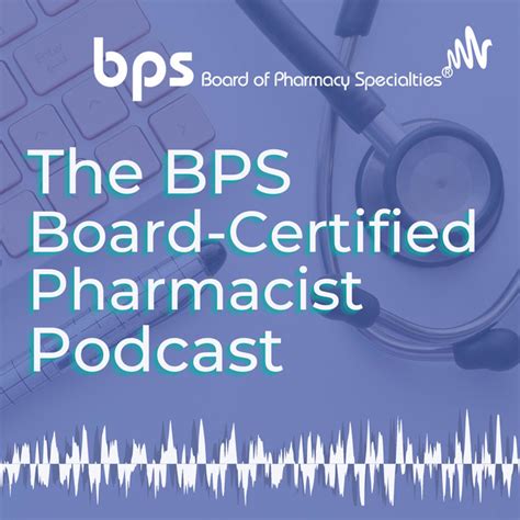 The Bps Board Certified Pharmacist Podcast Podcast On Spotify