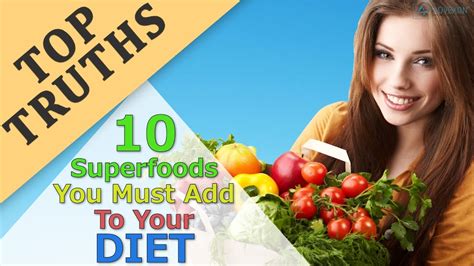 Superfoods You Must Add To Your Diet Youtube