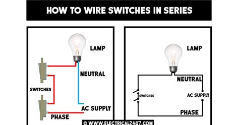 How To Wire Switches In Series Or Parallel And Use Of Spst Switch In