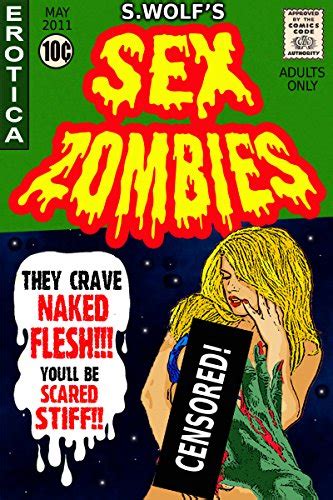 Sex Zombies Ebook Wolf S Uk Kindle Store