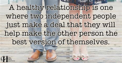 A Healthy Relationship Is One Where Two Independent People ø Eminently Quotable Quotes