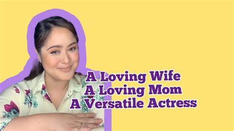 manilyn reynes a loving wife a loving mom and a versatile actress youtube