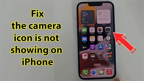 Fix My Camera Icon Missing On Iphone 13 12 11 Youtube