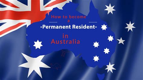 how to become an australian permanent resident youtube