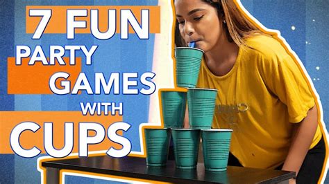 7 Fun Party Games With Cups You Must Try Part 3 Youtube Fun