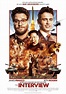 A Wise Choice shipping them globally THE INTERVIEW MOVIE POSTER 1 Sided ...