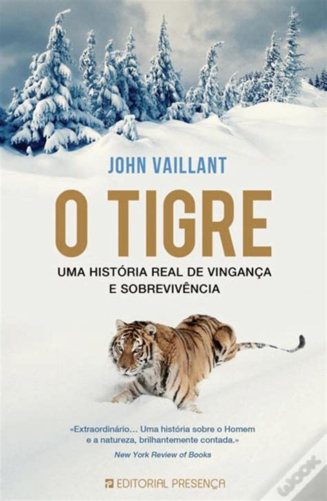 O Tigre De John Vaillant Livro WOOK
