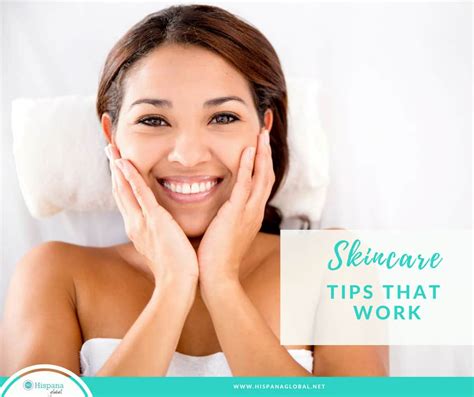 Take Better Care Of Your Skin With These 12 Simple Tips Hispana Global