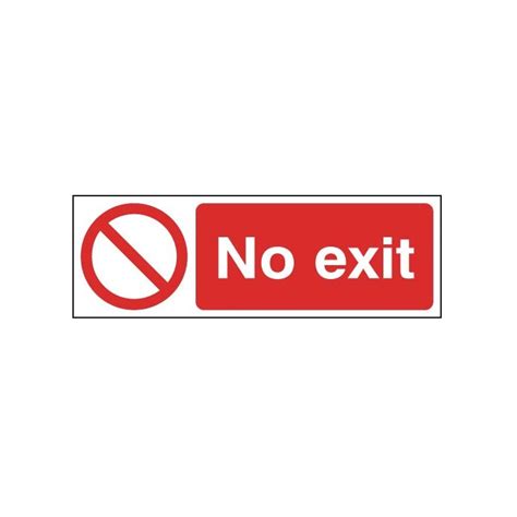 No Exit Prohibition Signs No Exit Signage No Exit Signs