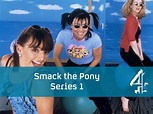 Watch Smack the Pony - Season 1 | Prime Video