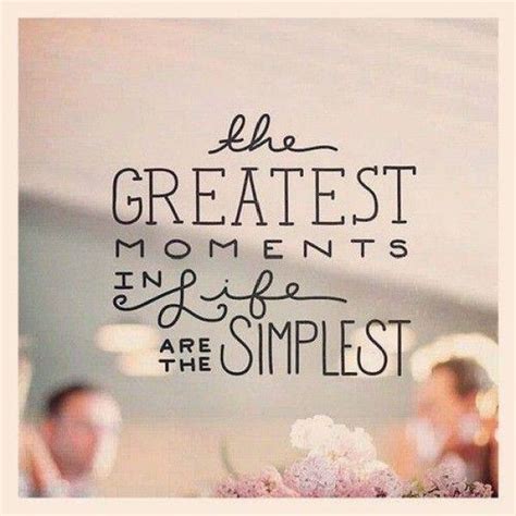 Simple Joys Quotes To Live By Words Quotes Inspirational Words