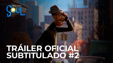 Soul De Disney Y Pixar Tráiler Oficial 2 Español Latino