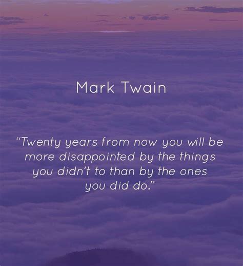 Live Life With No Regrets You Only Live Once Make It Count Mark Twain