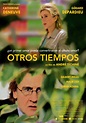 Otros tiempos (2004) - Película eCartelera