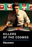 Killers of the Cosmos (TV Series 2021-2021) - Posters — The Movie ...