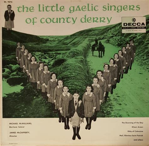 The Little Gaelic Singers Of County Derry The Little Gaelic Singers