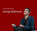 In Conversation with George Robinson - Cherwell