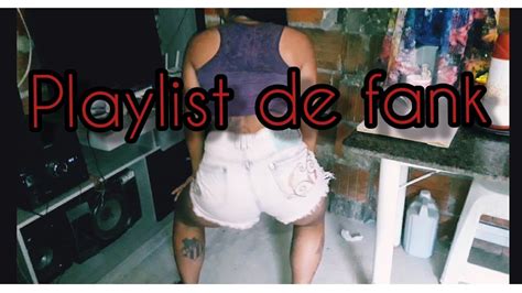 Playlist De Funk Parte 1 Youtube