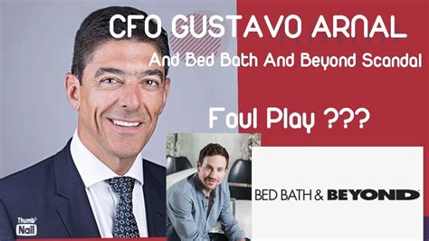 Bed Bath And Beyond The D E A T H Of The Cfo And Their Scandals Youtube