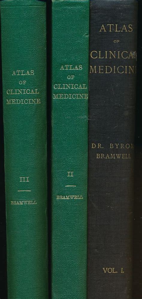 Atlas Of Clinical Medicine Three Volume Set By Bramwell Byrom 1896