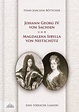 Johann Georg IV. von Sachsen und Magdalena Sibylla von Neitschütz von ...