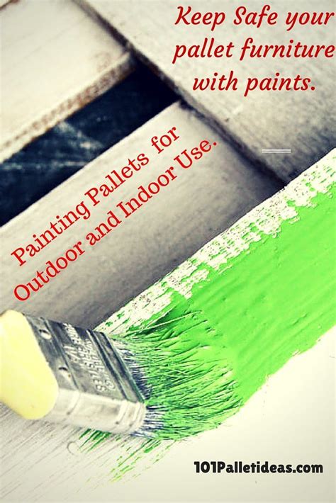 How To Paint The Pallet Wood You Must Know Pallet Painting Wood