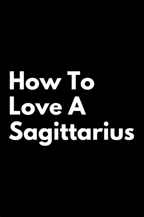 How To Love A Sagittarius Zodiac Signs