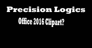 Office 2016 Clipart - Where did it go?