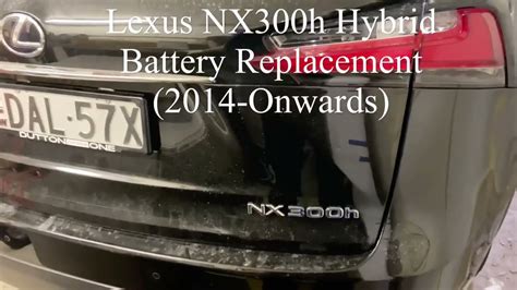 Lexus Nx300h Hybrid Battery Replacement 2014 Onwards Youtube