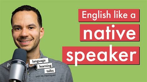 Want To Speak English Like A Native Speaker Watch This First Youtube