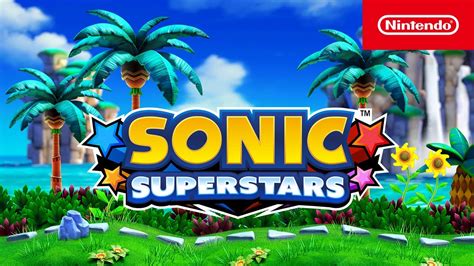 Sonic Superstars Announcement Trailer Nintendo Switch Youtube